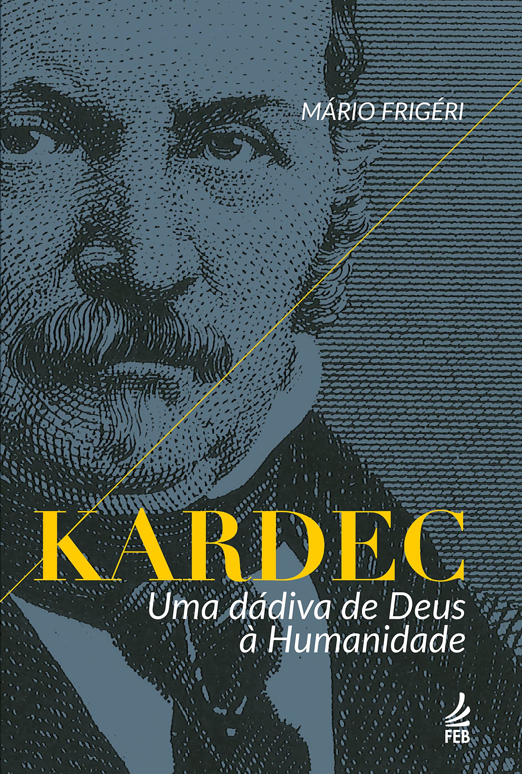 Kardec – Uma dádiva de Deus à humanidade